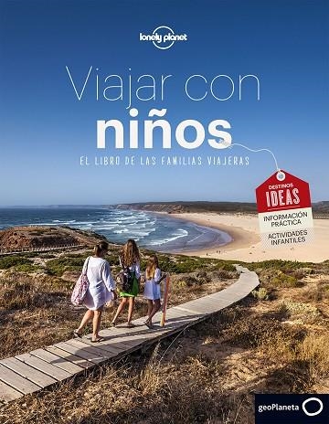 VIAJAR CON NIÑOS.EL LIBRO DE LA FAMILIAS VIAJERAS(LONELY PLANET.EDICION 2017) | 9788408152347 | CARILLET, JEAN-BERNARD/CAUPEIL, SOPHIE/TARTOUR, JONATHAN/THUREAU, MARIE/GALLOTTA, SANDRINE | Llibreria Geli - Llibreria Online de Girona - Comprar llibres en català i castellà