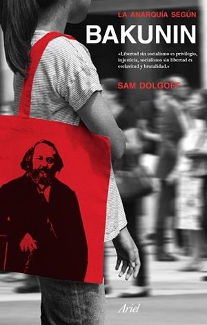 LA ANARQUÍA SEGÚN BAKUNIN | 9788434425965 | DOLGOFF,SAM | Llibreria Geli - Llibreria Online de Girona - Comprar llibres en català i castellà