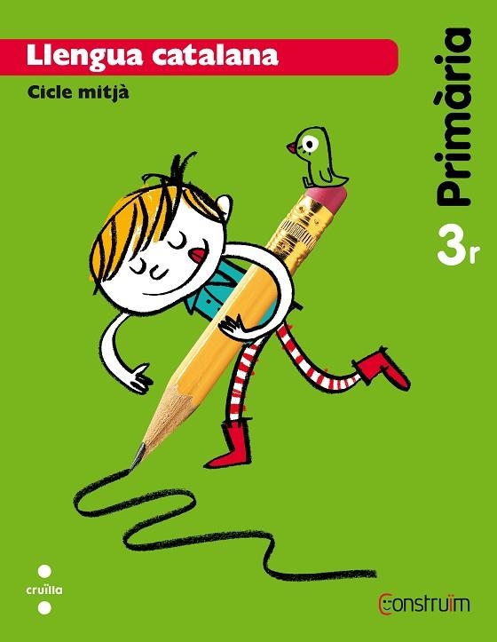 LLENGUA CATALANA-3R PRIMARIA(PROJECTE COMSTRUÏM)4 | 9788466134583 |   | Llibreria Geli - Llibreria Online de Girona - Comprar llibres en català i castellà