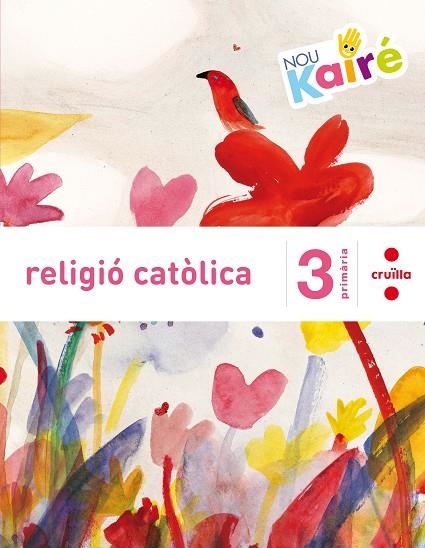 RELIGIO CATOLICA-3R PRIMARIA | 9788466140348 | SÁNCHEZ-CIFUENTES MARTOS,MILAGROS/CARMONA,CRISTINA | Llibreria Geli - Llibreria Online de Girona - Comprar llibres en català i castellà