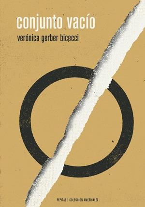 CONJUNTO VACÍO | 9788415862871 | GERBER BICECCI,VERÓNICA | Llibreria Geli - Llibreria Online de Girona - Comprar llibres en català i castellà