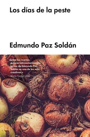LOS DÍAS DE LA PESTE | 9788416665679 | SOLDÁN,EDMUNDO PAZ | Libreria Geli - Librería Online de Girona - Comprar libros en catalán y castellano