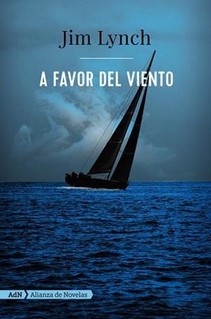 A FAVOR DEL VIENTO | 9788491047698 | LYNCH,JIM | Libreria Geli - Librería Online de Girona - Comprar libros en catalán y castellano