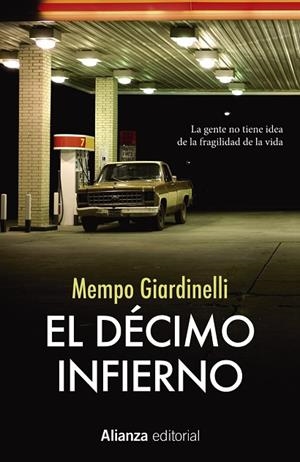 EL DÉCIMO INFIERNO | 9788491047773 | GIARDINELLI,MEMPO | Llibreria Geli - Llibreria Online de Girona - Comprar llibres en català i castellà