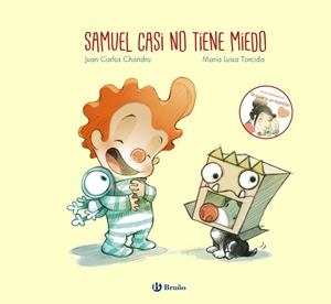 SAMUEL CASI NO TIENE MIEDO | 9788469620816 | CHANDRO,JUAN CARLOS | Llibreria Geli - Llibreria Online de Girona - Comprar llibres en català i castellà