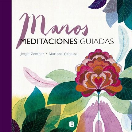 MANOS.MEDITACIONES GUIADAS | 9788466661324 | ZENTNER/CABASSA | Llibreria Geli - Llibreria Online de Girona - Comprar llibres en català i castellà
