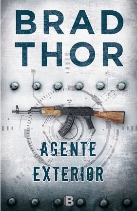AGENTE EXTERIOR | 9788466660990 | THOR,BRAD | Libreria Geli - Librería Online de Girona - Comprar libros en catalán y castellano