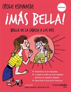 MÁS BELLA! | 9788416972142 | REPRESA,MARTA/ESPINASSE,CÉCILE/MAROGER,ISABELLE/MADEMOISELLE,ÈVE | Llibreria Geli - Llibreria Online de Girona - Comprar llibres en català i castellà
