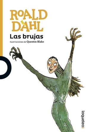 LAS BRUJAS | 9788491221005 | DAHL,ROALD | Libreria Geli - Librería Online de Girona - Comprar libros en catalán y castellano