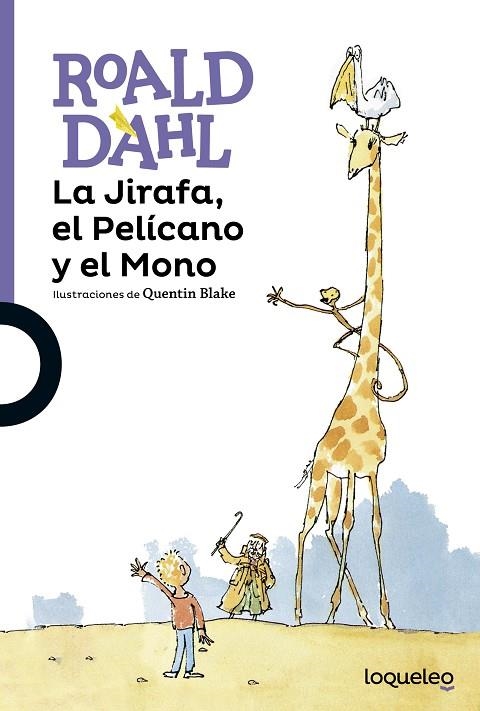 LA JIRAFA, EL PELÍCANO Y EL MONO | 9788491220992 | DAHL,ROALD | Libreria Geli - Librería Online de Girona - Comprar libros en catalán y castellano