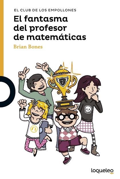EL FANTASMA DEL PROFESOR DE MATEMÁTICAS | 9788491221470 | BONES, BRIAN | Libreria Geli - Librería Online de Girona - Comprar libros en catalán y castellano