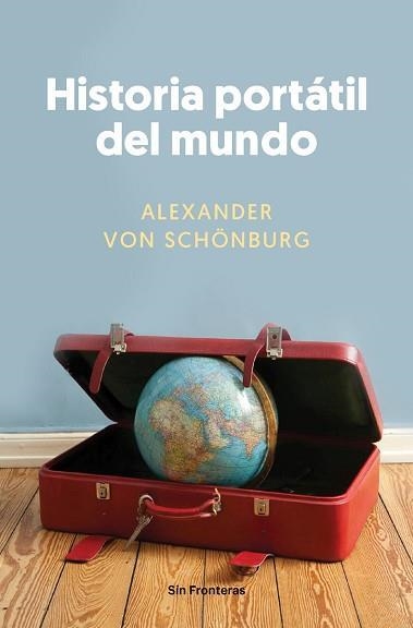 HISTORIA PORTÁTIL DEL MUNDO | 9788415070856 | VON SCHÖNBURG,ALEXANDER | Libreria Geli - Librería Online de Girona - Comprar libros en catalán y castellano