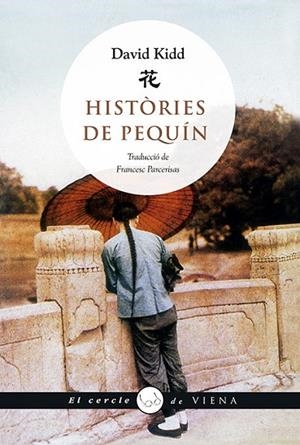 HISTÒRIES DE PEQUÍN | 9788483309506 | KIDD,DAVID | Llibreria Geli - Llibreria Online de Girona - Comprar llibres en català i castellà