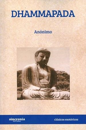 DHAMMAPADA | 9788494679971 | ANÓNIMO | Llibreria Geli - Llibreria Online de Girona - Comprar llibres en català i castellà