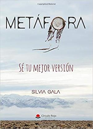 METÁFORA | 9788491606949 | GALA,SILVIA | Libreria Geli - Librería Online de Girona - Comprar libros en catalán y castellano