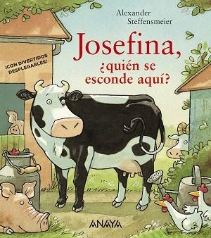 JOSEFINA,¿QUIÉN SE ESCONDE AQUÍ? | 9788469834077 | STEFFENSMEIER,ALEXANDER | Libreria Geli - Librería Online de Girona - Comprar libros en catalán y castellano
