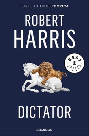 DICTATOR(TRILOGÍA DE CICERÓN-3) | 9788466341202 | HARRIS,ROBERT | Llibreria Geli - Llibreria Online de Girona - Comprar llibres en català i castellà