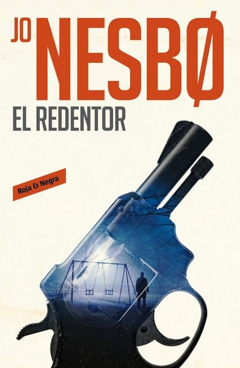 EL REDENTOR(HARRY HOLE-6) | 9788416709540 | JO NESBO | Libreria Geli - Librería Online de Girona - Comprar libros en catalán y castellano