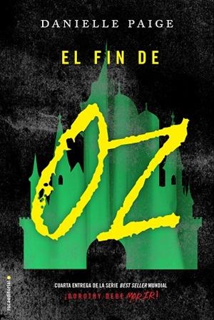 EL FIN DE OZ | 9788416700691 | PAIGE, DANIELLE | Llibreria Geli - Llibreria Online de Girona - Comprar llibres en català i castellà