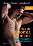 ATLAS DE ANATOMÍA HUMANA.ESTUDIO FOTOGRÁFICO DEL CUERPO HUMANO(8ª EDICION 2015) | 9788490229491 | ROHEN, JOHANNES W./YOKOCHI, CHIHIRO/LÜTJEN-DRECOLL, ELKE | Libreria Geli - Librería Online de Girona - Comprar libros en catalán y castellano