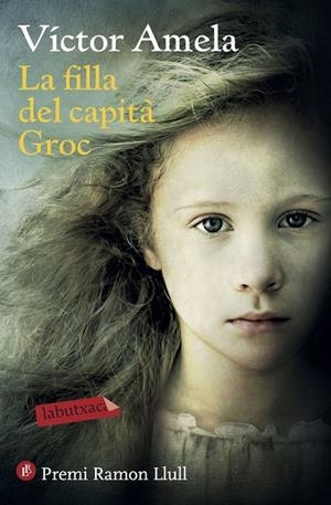 LA FILLA DEL CAPITÀ GROC | 9788417031152 | AMELA,VÍCTOR | Llibreria Geli - Llibreria Online de Girona - Comprar llibres en català i castellà