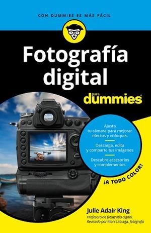 FOTOGRAFÍA DIGITAL PARA DUMMIES | 9788432903939 | KING,JULIE ADAIR | Llibreria Geli - Llibreria Online de Girona - Comprar llibres en català i castellà
