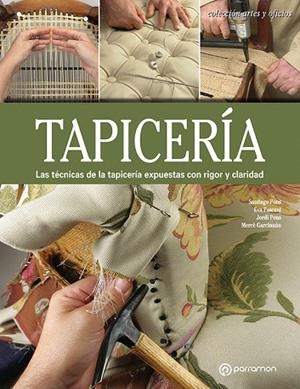TAPICERÍA | 9788434214163 | PONS,SANTIAGO/PASCUAL I MIRÓ,EVA/PONS,JORDI/GARCINUÓ,MERCÈ | Llibreria Geli - Llibreria Online de Girona - Comprar llibres en català i castellà