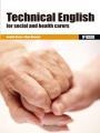 TECHNICAL ENGLISH FOR SOCIAL AND HEALTH CARERS | 9788426724519 | BUENO,BENILDE/MONTOYA,ALMA | Libreria Geli - Librería Online de Girona - Comprar libros en catalán y castellano