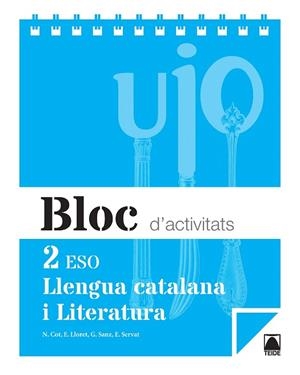 BLOC D'ACTIVITATS LLENGUA CATALANA(SEGON D'ESO) | 9788430790838 |   | Llibreria Geli - Llibreria Online de Girona - Comprar llibres en català i castellà