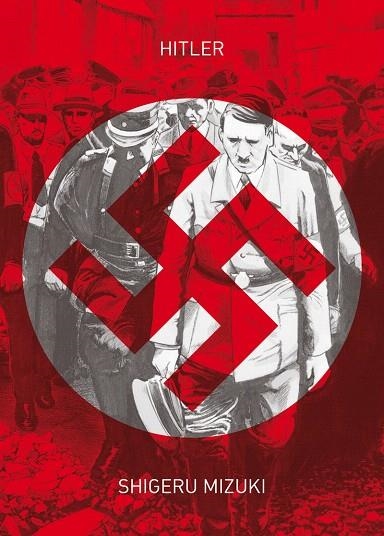 HITLER | 9788416880096 | MIZUKI, SHIGERU | Libreria Geli - Librería Online de Girona - Comprar libros en catalán y castellano