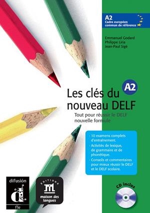 LES CLÉS DU NOUVEAU DELF A2(INCLUYE AUDIO CD) | 9788484433538 | GODARD,EMMANUEL/LIRIA,PHILIPPE/SIGÉ,JEAN-PAUL | Llibreria Geli - Llibreria Online de Girona - Comprar llibres en català i castellà