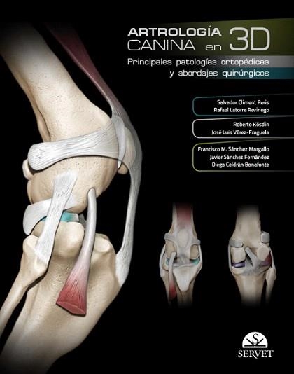 ARTROLOGÍA CANINA EN 3D.PRINCIPALES PATOLOGÍAS ORTOPÉDICAS Y ABORDAJES QUIRÚRGICOS. | 9788494244926 | SÁNCHEZ MARGALLO,FRANCISCO MIGUEL | Libreria Geli - Librería Online de Girona - Comprar libros en catalán y castellano