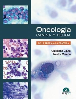 ONCOLOGÍA CANINA Y FELINA | 9788492569267 | COUTO,GUILLERMO C./MORENO CASANOVA,NÉSTOR | Llibreria Geli - Llibreria Online de Girona - Comprar llibres en català i castellà