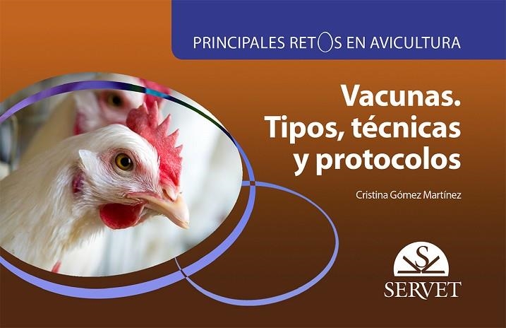 VACUNAS.TIPOS,TÉCNICAS Y PROTOCOLOS(PRINCIPALES RETOS EN AVICULTURA) | 9788416818075 | GÓMEZ MARTÍNEZ,CRISTINA/TÉLLEZ PEÑA,SONIA | Libreria Geli - Librería Online de Girona - Comprar libros en catalán y castellano