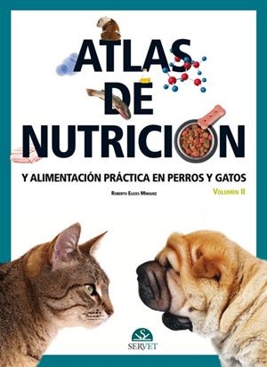 ATLAS DE NUTRICIÓN Y ALIMENTACIÓN PRÁCTICA EN PERROS Y GATOS-2 | 9788492569571 | ÉLICES MÍNGUEZ,ROBERTO | Llibreria Geli - Llibreria Online de Girona - Comprar llibres en català i castellà
