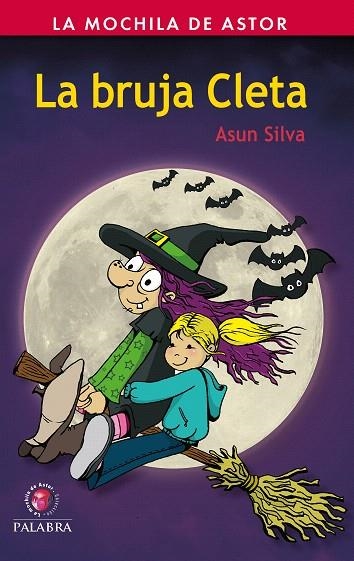 LA BRUJA CLETA | 9788490615904 | SILVA,ASUN | Libreria Geli - Librería Online de Girona - Comprar libros en catalán y castellano