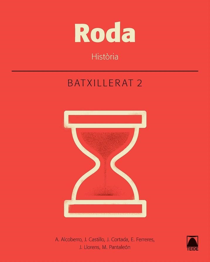 RODA.HISTÒRIA(SEGON DE BATXILLERAT) | 9788430753598 | ALCOBERRO,A./CASTILLO,J./CORTADA,J./FERRERES,E. | Llibreria Geli - Llibreria Online de Girona - Comprar llibres en català i castellà