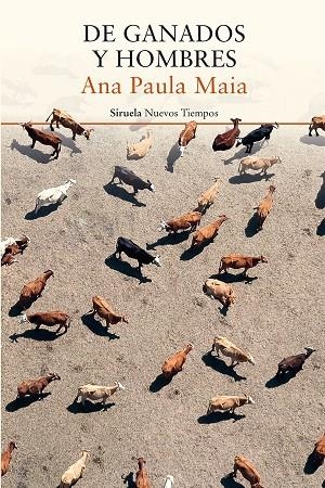 DE GANADOS Y HOMBRES | 9788417041311 | MAIA,ANA PAULA | Libreria Geli - Librería Online de Girona - Comprar libros en catalán y castellano