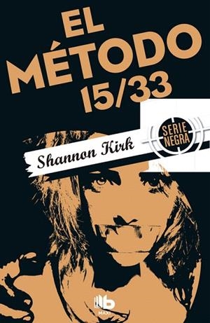 EL MÉTODO 15/33 | 9788490703908 | KIRK,SHANNON | Libreria Geli - Librería Online de Girona - Comprar libros en catalán y castellano