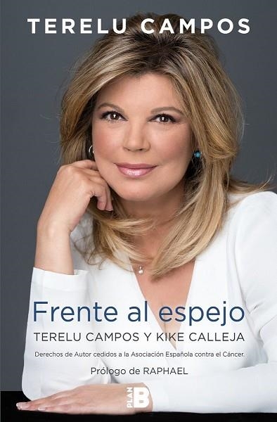 FRENTE AL ESPEJO | 9788417001162 | CAMPOS,TERELU/CALLEJA,KIKE | Libreria Geli - Librería Online de Girona - Comprar libros en catalán y castellano