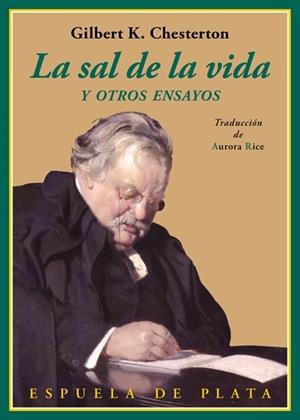 LA SAL DE LA VIDA Y OTROS ENSAYOS | 9788417146023 | CHESTERTON,GILBERT KEITH | Llibreria Geli - Llibreria Online de Girona - Comprar llibres en català i castellà