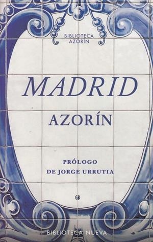 MADRID | 9788416938414 | AZORÍN | Llibreria Geli - Llibreria Online de Girona - Comprar llibres en català i castellà