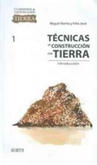 TÉCNICAS DE CONSTRUCCIÓN CON TIERRA | 9789728479893 | ROCHA,MIGUEL/JOVÉ,FÉLIX | Llibreria Geli - Llibreria Online de Girona - Comprar llibres en català i castellà