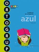 ORTOGRUP(AZUL.CUADERNO DE ORTOGRAFIA.LENGUA CASTELLANA.SEGUNDO DE PRIMARIA) | 9788441230088 | SABÉ POU, MONTSE/LÓPEZ GUTIERREZ, M. DOLORS | Libreria Geli - Librería Online de Girona - Comprar libros en catalán y castellano