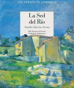 LA SED DEL RÍO | 9788416968015 | IGLESIAS SERNA,AMALIA | Libreria Geli - Librería Online de Girona - Comprar libros en catalán y castellano
