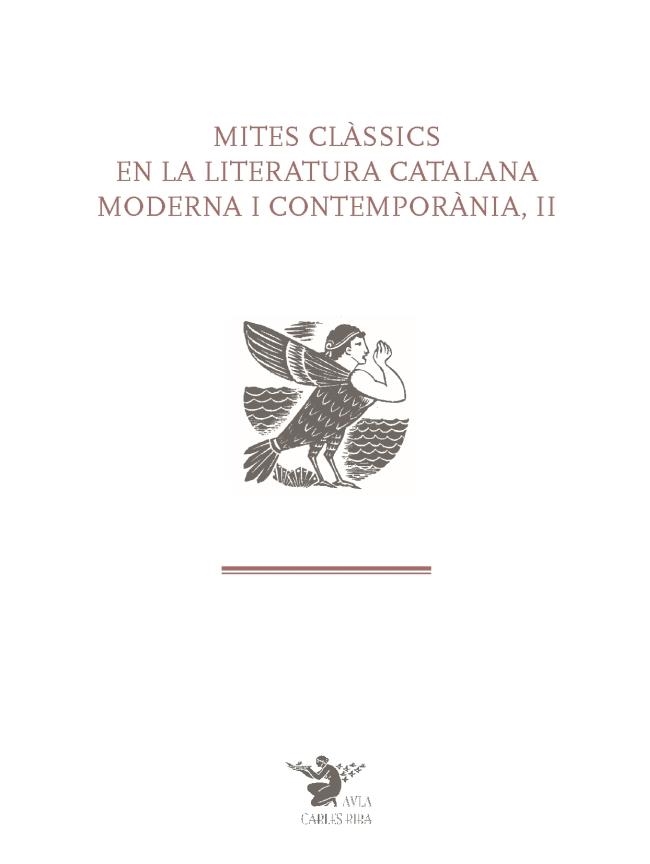 MITES CLÀSSICS EN LA LITERATURA CATALANA MODERNA I CONTEMPORÀNIA | 9788447541713 | V.V.A.A. | Libreria Geli - Librería Online de Girona - Comprar libros en catalán y castellano