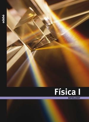FÍSICA(PRIMER DE BATXILLERAT) | 9788423691548 | Llibreria Geli - Llibreria Online de Girona - Comprar llibres en català i castellà