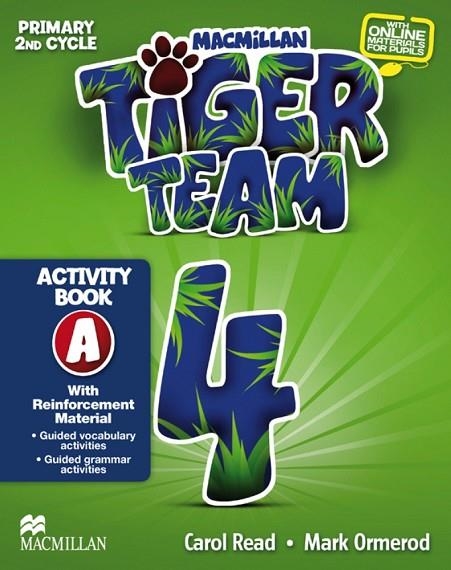 TIGER-4(PART A.ACTIVITY BOOK.EDUCACIÓ  PRIMÀRIA) | 9780230431188 | READ, CAROL/ORMEROD, MARK. | Libreria Geli - Librería Online de Girona - Comprar libros en catalán y castellano