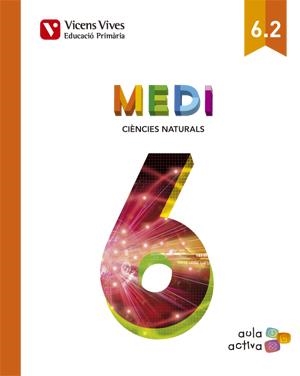 MEDI-6.NATURAL(LLIBRE 2 AULA ACTIVA) AREA | 9788468233062 | BATET ROVIROSA, MARIA/CASAJUANA BOTINES, ROSABEL/CRUELLS MONLLOR, EDUARD/SANCHIS MARTINEZ, JOSEP | Libreria Geli - Librería Online de Girona - Comprar libros en catalán y castellano