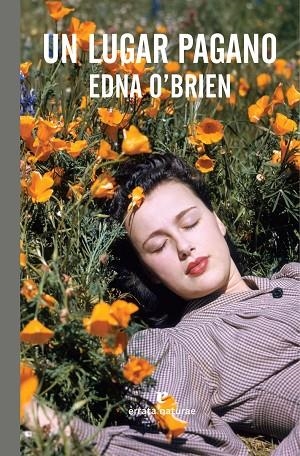 UN LUGAR PAGANO | 9788416544462 | O'BRIEN,EDNA | Libreria Geli - Librería Online de Girona - Comprar libros en catalán y castellano